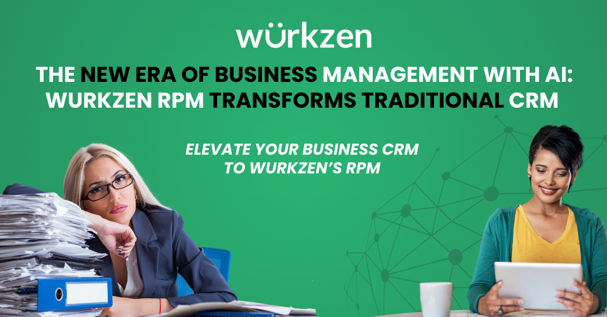 How Wurkzen Revenue CRM Transforms Traditional CRM